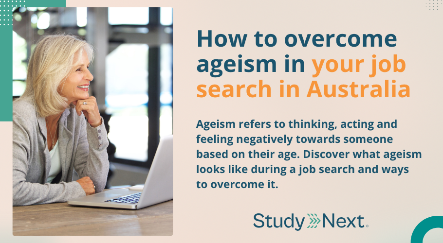 How to overcome ageism in your job search in Australia